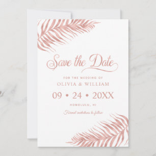 Elegant Rose Gold Tropical Palm Leaf Wedding Save  Save The Date