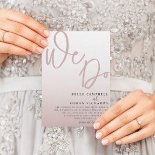 Elegant Rose Gold We Do wedding Invitation