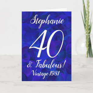 Elegant Royal Blue 40 and Fabulous Birthday Card