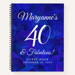 Elegant Royal Blue 40 and Fabulous Birthday Party Notebook
