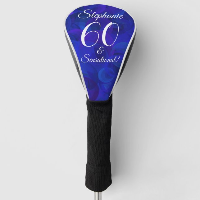 Elegant Royal Blue 60 and Sensational Birthday Golf Head Cover (Front)