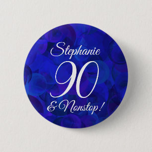 Elegant Royal Blue 90 and Nonstop Birthday Party 6 Cm Round Badge