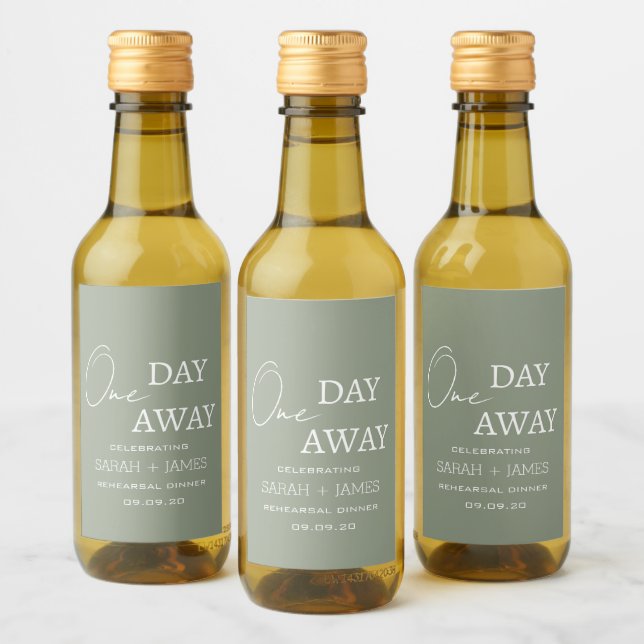 Elegant Sage Green One Day Away Rehearsal Dinner  Wine Label (Bottles)