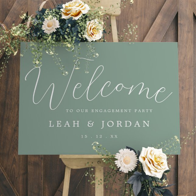 Elegant Sage Green Script Engagement Party Welcome Poster (Creator Uploaded)