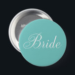 Elegant Script "Bride" 7.5 Cm Round Badge<br><div class="desc">Bridal party design.</div>