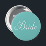 Elegant Script "Bride" 7.5 Cm Round Badge<br><div class="desc">Bridal party design.</div>