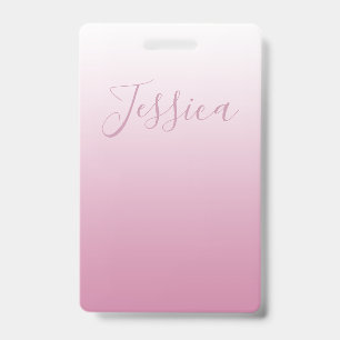 Elegant Script & Editable Pink (any colour) Ombre ID Badge