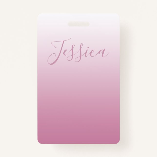 Elegant Script & Editable Pink (any colour) Ombre ID Badge (Front)