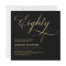 Elegant Script Eighty Black Gold 80th Birthday