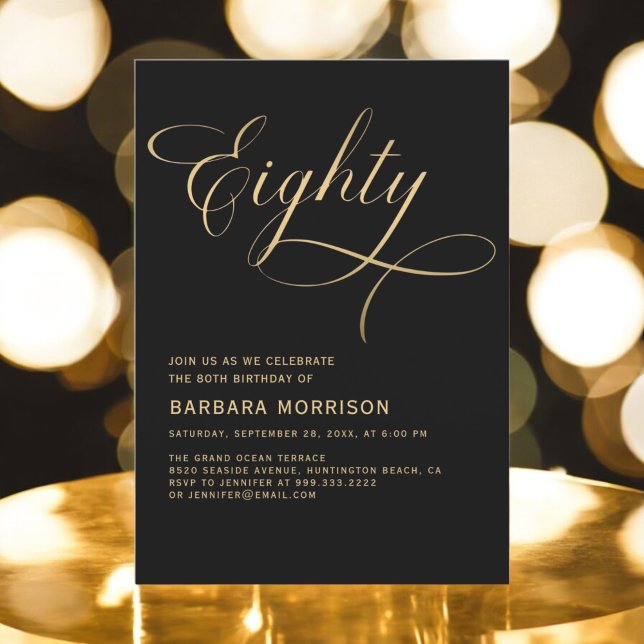 Elegant Script Eighty Black Gold 80th Birthday Invitation (Creator Uploaded)