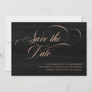 Elegant Script   Faux Rose Gold and Black Save The Date