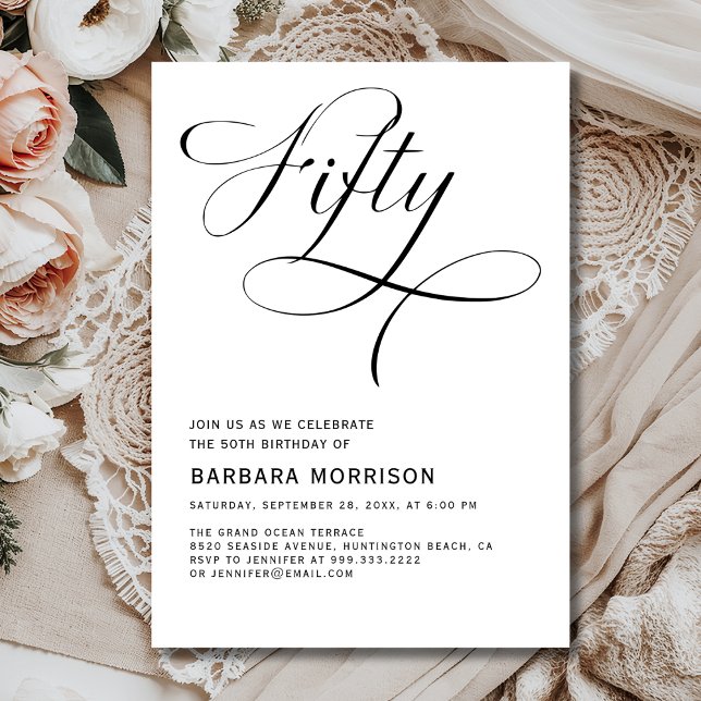 Elegant Script Fifty 50th Birthday Black White Invitation (Creator Uploaded)