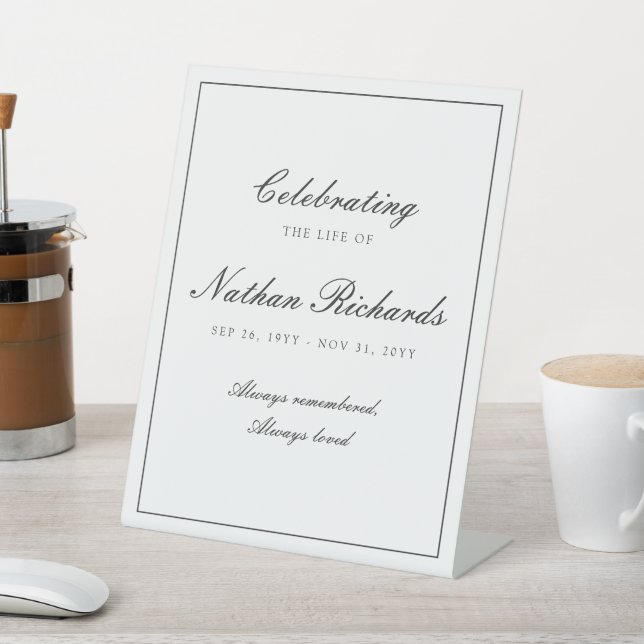 Elegant Script Funeral Celebration of Life Pedestal Sign (In SItu)