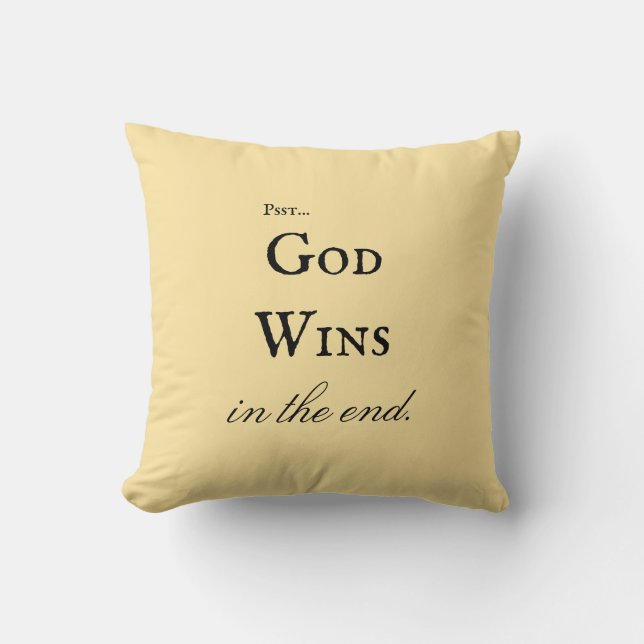 Elegant Script God Wins Inspirational Yellow Cream Cushion (Front)