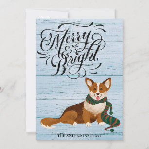 Elegant Script MERRY and BRIGHT Cute Corgi Fun Holiday Card
