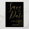 Elegant Script Modern Black & Gold Save The Date