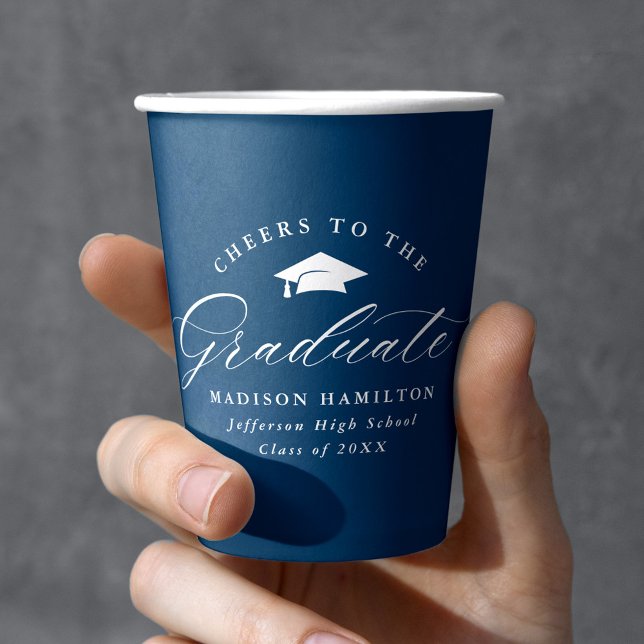 Elegant Script Navy Cheers to the Graduate Paper Cups (Creator Uploaded)