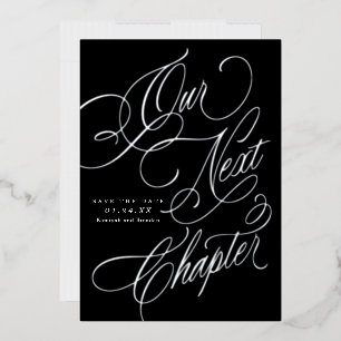 Elegant Script Our Next Chapter Save the Date