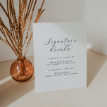 Elegant Script Signature Drinks Sign<br><div class="desc">This elegant script signature drinks sign is perfect for a simple wedding. The minimalist black and white design features fancy romantic typography with modern glam style. Customisable in any colour. Keep the design minimal and classy,  as is,  or personalise it by adding your own graphics and artwork.</div>