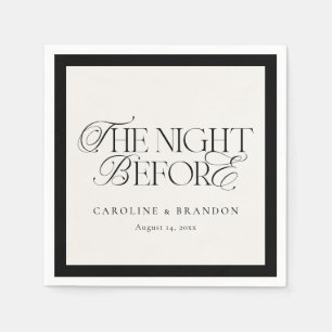 Elegant Script The Night Before Rehearsal Dinner Napkin