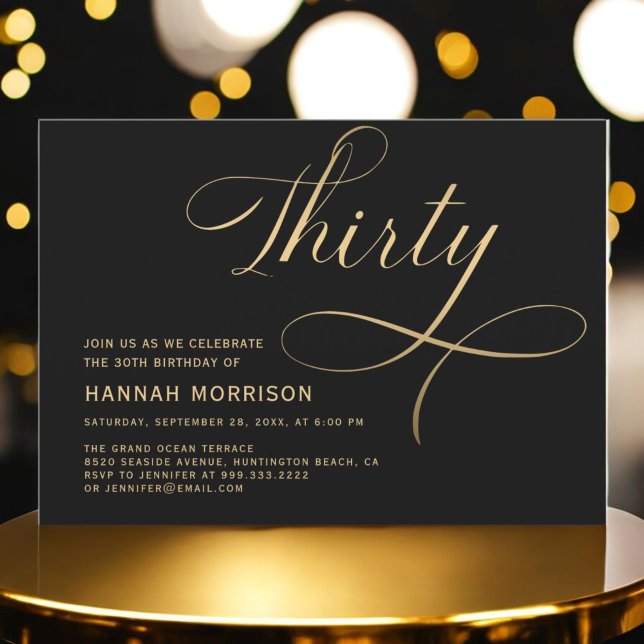 Elegant Script Thirty Black Gold 30th Birthday Invitation (Creator Uploaded)