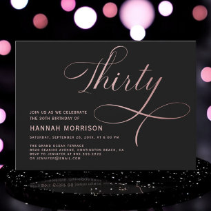 Elegant Script Thirty Rose Gold 30th Birthday Invitation
