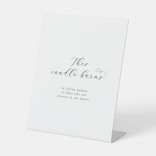 Elegant Script This Candle Burns Wedding Memorial Pedestal Sign (Front)