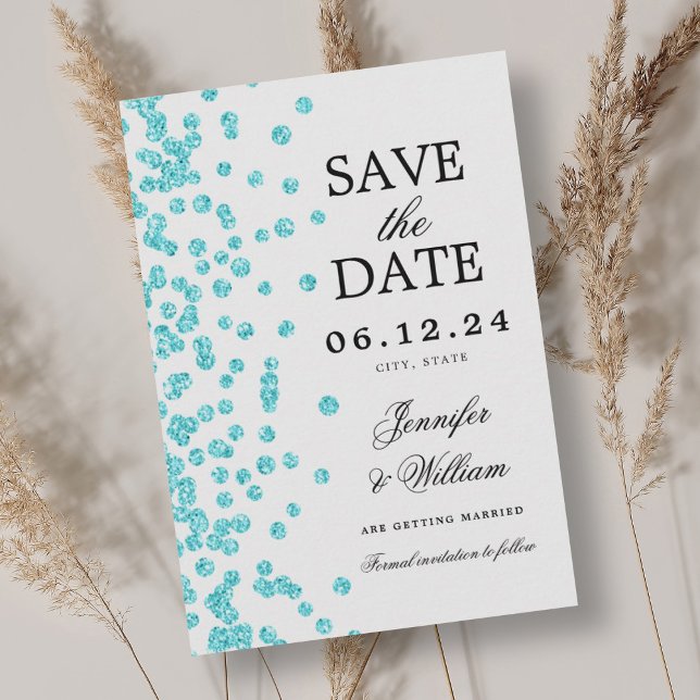Elegant Script Wedding Confetti Turquoise  Save The Date (Elegant Script Wedding Confetti Turquoise Save The Date)