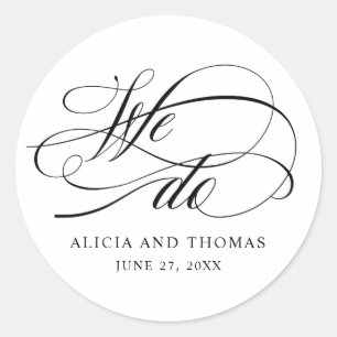 Elegant Script Wedding We Do Classic Round Sticker