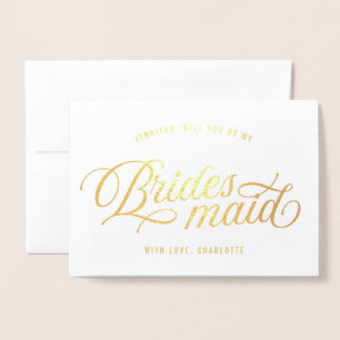 Elegant Script Will You Be My Bridesmaid Foil Card