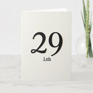 Elegant Sculpted 29Ish Birthday Card