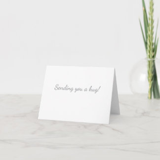 Elegant "Sending You a Hug" Minimalist Flat Card