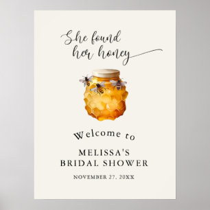 Elegant She Found Her Honey Bridal Shower Welcome Poster
