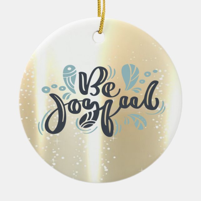 Elegant Shiny,Faux Gold,Be Joyful Ceramic Tree Decoration (Front)