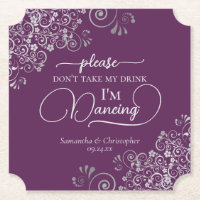 Elegant Silver & Plum Don't Take My Drink Wedding