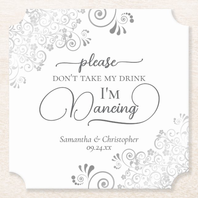 Elegant Silver & White Don't Take My Drink Wedding Paper Coaster (Front)