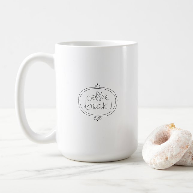 Elegant Simple Coffee Break Quote Mug (With Donut)