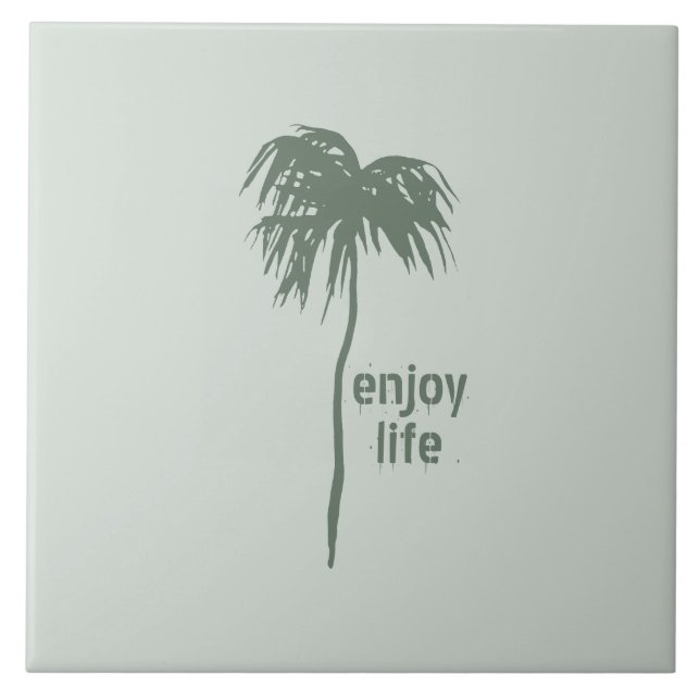 Elegant Simple Sage Palm Tree Enjoy Life Tile (Front)