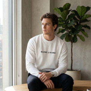 Elegant Slow Living Typography Minimalist Crewneck Sweatshirt