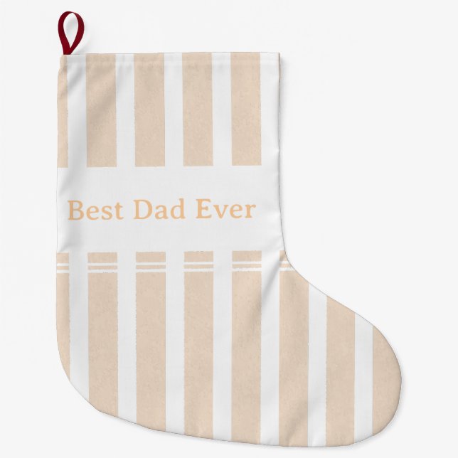 Elegant Striped Best Dad Ever Personalised Large Christmas Stocking (Front)