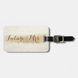 Elegant Stylish ,Future Mrs. Luggage Tag