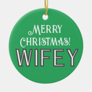 Elegant Stylish Typography Merry Christmas Wifey Ceramic Tree Decoration