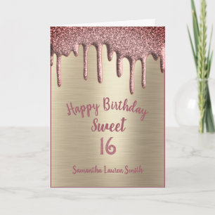 Elegant Sweet 16 Birthday Rose Gold Glitter Drip Card