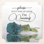 Elegant Teal Rose Don't Take My Drink Wedding Paper Coaster<br><div class="desc">This wedding coaster is elegant, stylish, and fun! It features a photo of a single long-stemmed teal, turquoise, or dark aqua coloured rose lying on its side mirrored in a pool of water. The text reads "Please don't take my drink, I'm dancing" written in modern script lettering. There is space...</div>