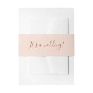 Elegant Terra  Cotta It's a Wedding Invitation Belly Band