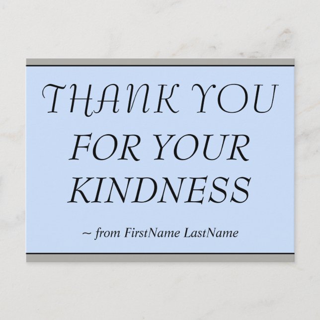 Elegant "THANK YOU FOR YOUR KINDNESS" Postcard (Front)