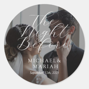 Elegant The Night Before Rehearsal Dinner Photo Classic Round Sticker