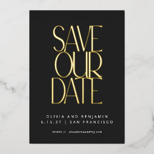 Elegant Trendy Black Gold Save the Date Foil