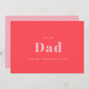 Elegant & trendy To my dad on my wedding day