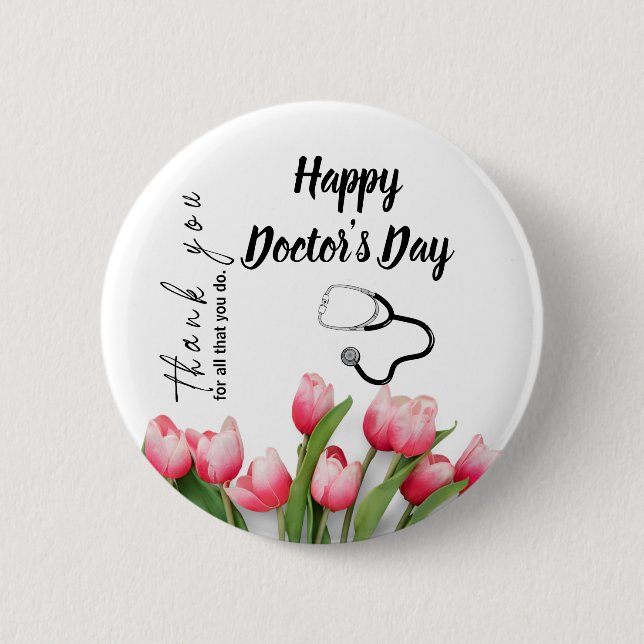 Elegant Tulip And Stethoscope Doctors Day   6 Cm Round Badge (Front)